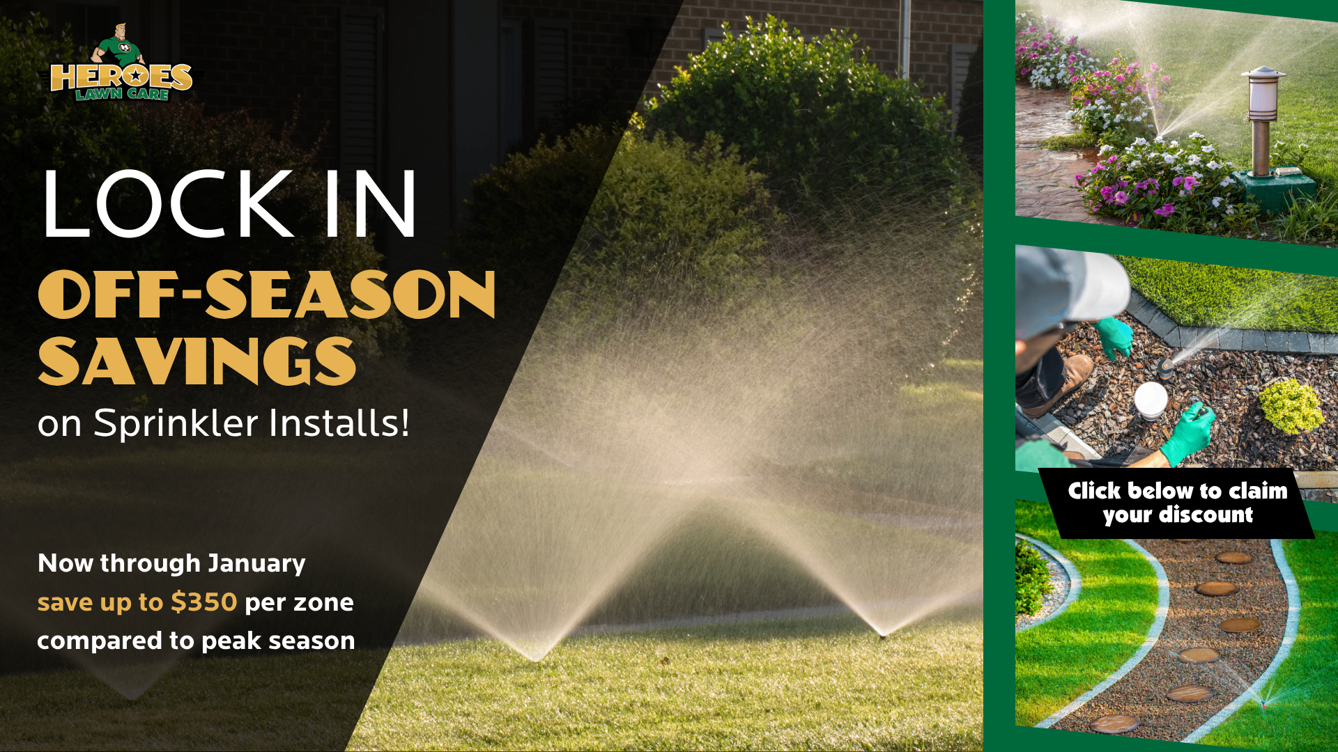 Heroes Lawn Care. Off-Season Sprinkler Savings